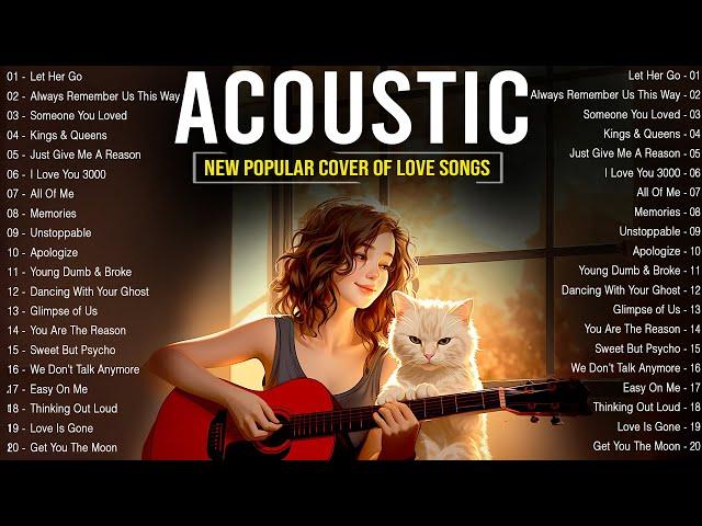 Best Acoustic Love Songs 2024  New Popular Acoustic English Songs 2024 Cover to Start New Day