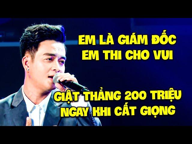 CHẤN ĐỘNG thí sinh "EM LÀ GIÁM ĐỐC" GK HÚ HỒN trao thẳng 200 triệu vì "GIỌNG QUÁ SANG" | THVL