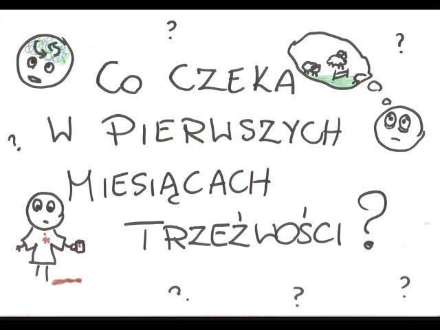 Co czeka w pierwszych miesiącach trzeźwości?