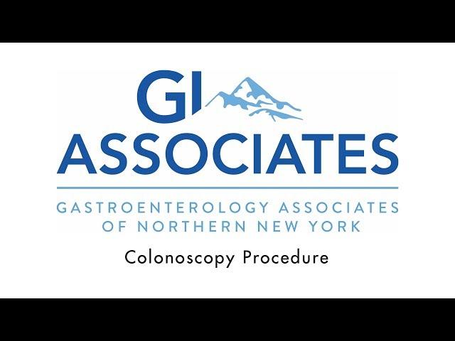 Colonoscopy Procedure - GI Associates