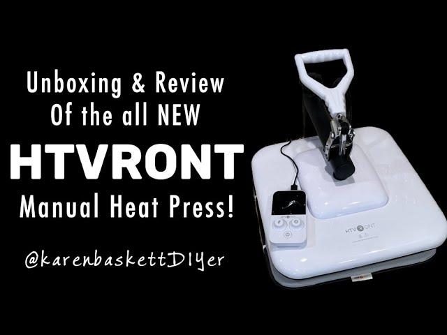 NEW HTVRONT MANUAL HEAT PRESS | Unboxing, Demo and Review