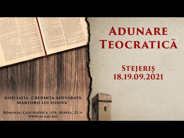 Adunare Teocratică - Stejeriș - 18.09.2021