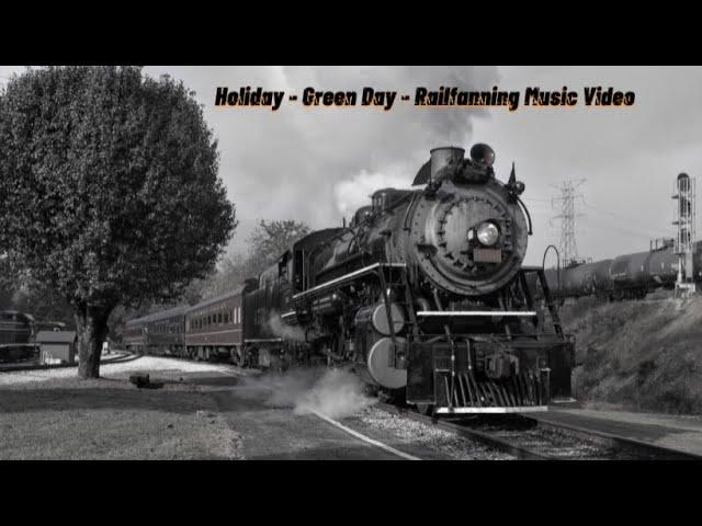 “Holiday” - Green Day - 2021 Railfanning Recap Music Video