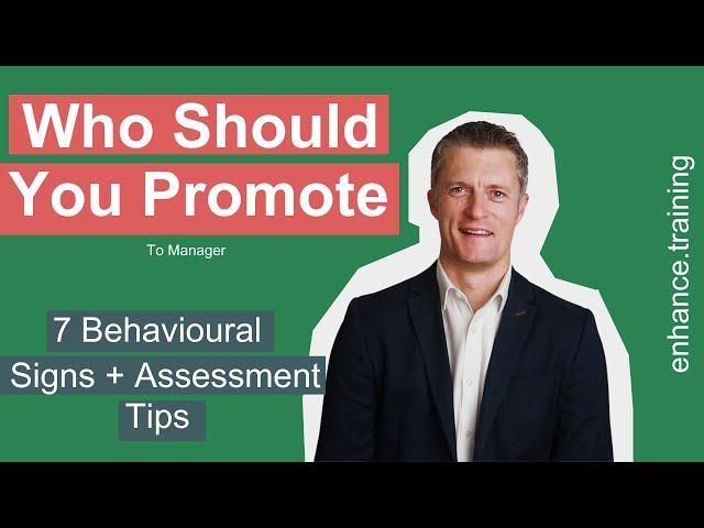 Promoting an Employee To Manager – Who to Choose & Why