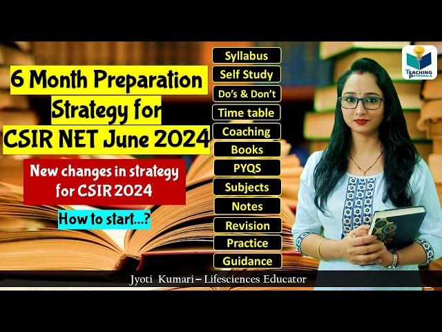 6 Month Preparation strategy for CSIR NET  June 2024 || Complete Guidance