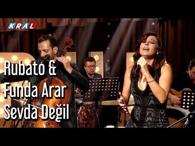 Rubato & Funda Arar - Sevda Değil