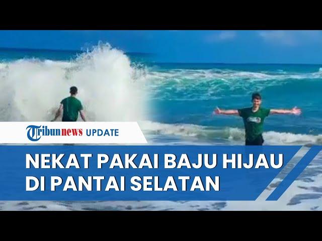 Nasib Pria yang Pakai Baju Hijau & Tantang Nyi Roro Kidul di Pantai Selatan, Tim Rescue Angkat Suara