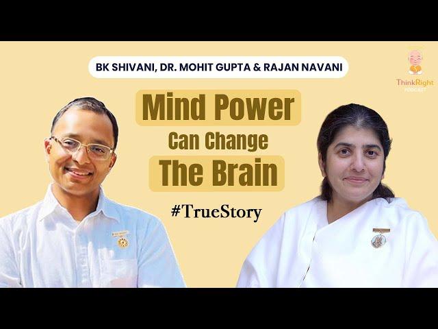 Simple Tips to Reprogram Your Mind & Heal Your Body | Dr. Mohit Gupta, BK Shivani & Rajan Navani