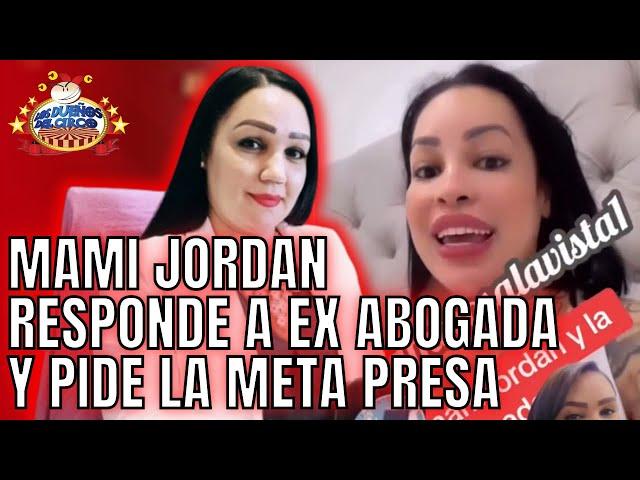 MAMI JORDAN RESPONDE A EX ABOGADA Y PIDE LA META PRESA/ ANUEL ODIADO EN PR/ BREVES Y PULLUAS