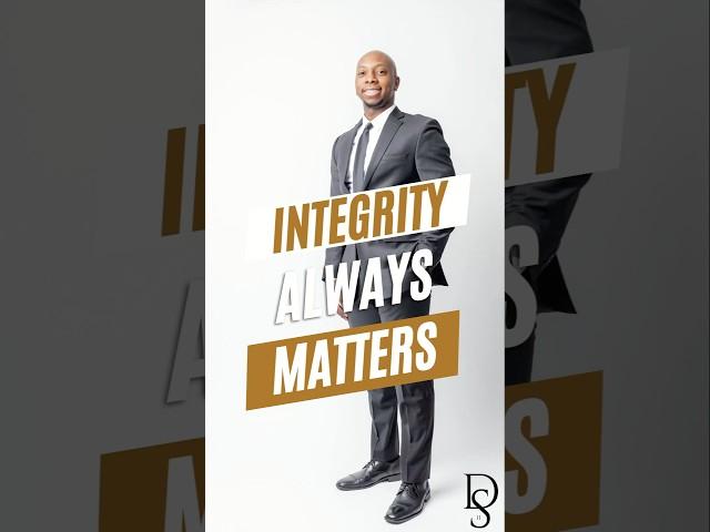 Integrity Always Matters! #BeyondTheClassroom