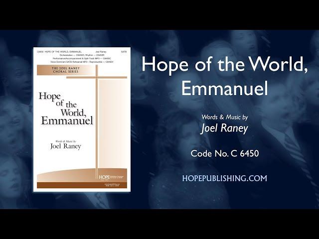 Hope of the World, Emmanuel - Joel Raney