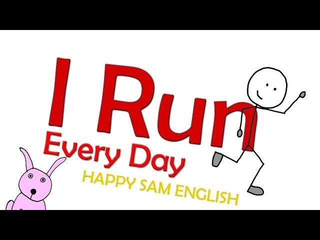 Exercise Song - I Run Every Day