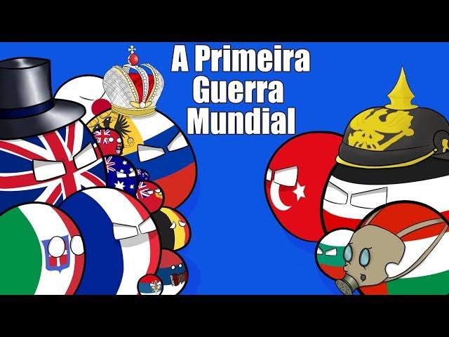 A Primeira Guerra Mundial - Parte 1