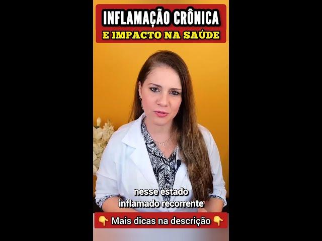 INFLAMAÇÃO CRÔNICA e Impacto na Saúde