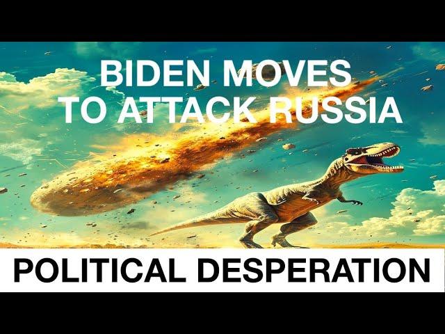 NEOCONS TO VOTERS: IF WE LOSE, YOU DIE - BIDEN MOVES TO ATTACK RUSSIA!