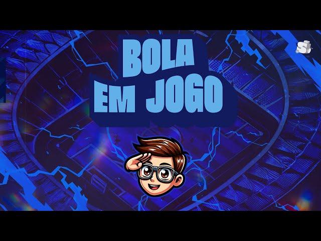 BOLA EM JOGO - 27/11/24