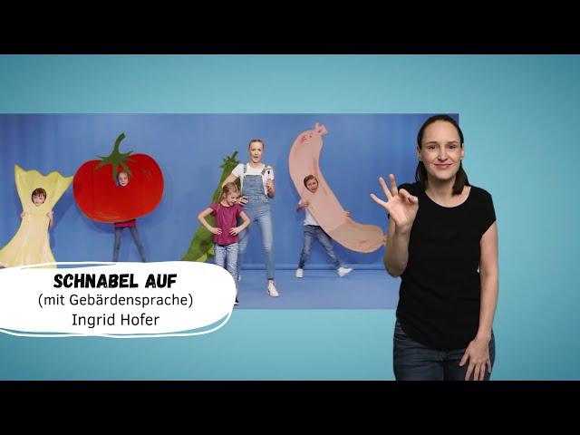 Ingrid Hofer | Schnabel auf (Offizielles Tanzvideo mit Gebärdensprache) | Kinderlieder