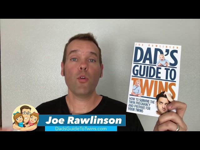 Dad's Guide to Twins: How to Survive the Twin Pregnancy and Prepare for Your Twins by Joe Rawlinson