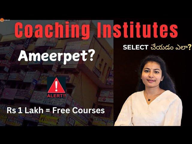 Coaching Institutes Select Cheskovadam ala? | Ameerpet | KPHB | Dilsuknagar | PANJAGUTTA