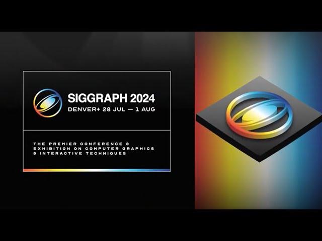 SIGGRAPH 2024 Conference Overview