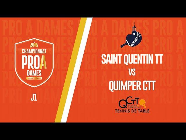 PRO A DAMES | J1 | SAINT QUENTIN TT vs QUIMPER CTT