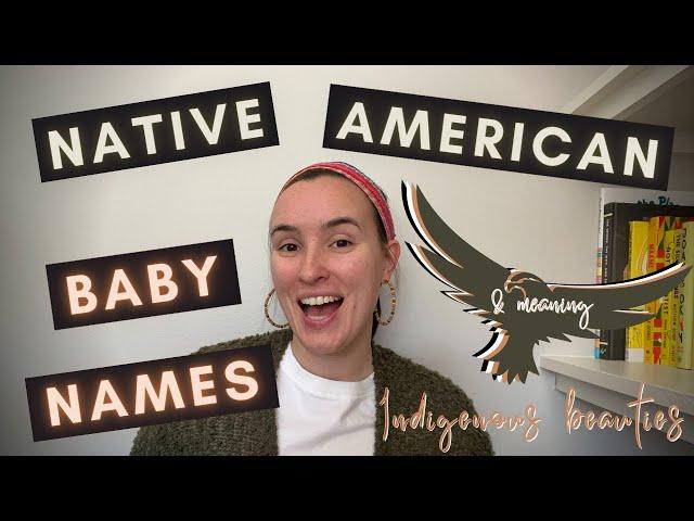 15 INDIGENOUS NATIVE AMERICAN BABY NAMES | BABY NAME HELP