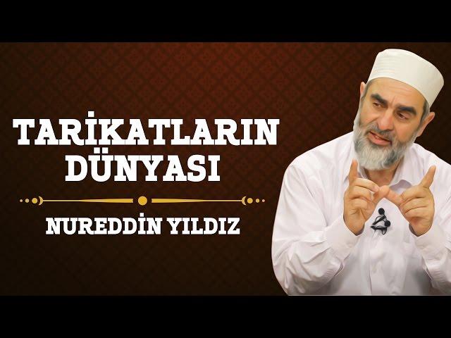 150) Tarikatların Dünyası - Nureddin Yıldız - (Hayat Rehberi) - Sosyal Doku Vakfı