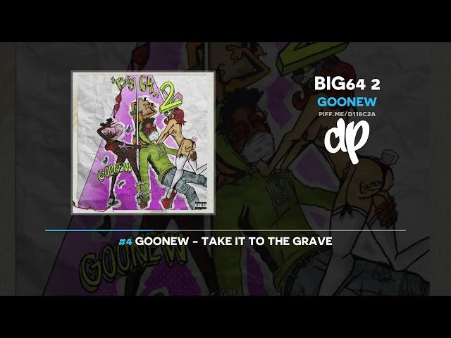 Goonew - Big64 2 (FULL MIXTAPE)