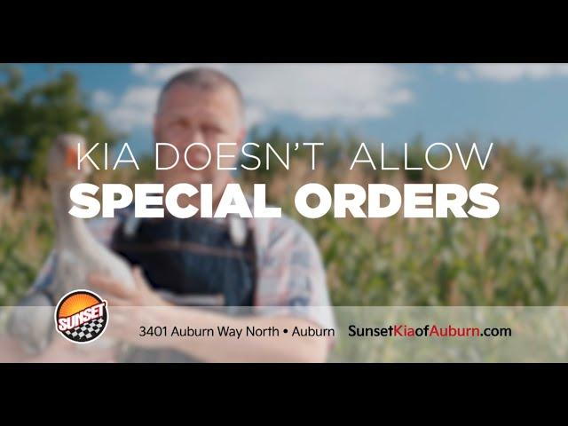 Sunset Kia of Auburn - Special Orders on Kias? Here's the Truth!