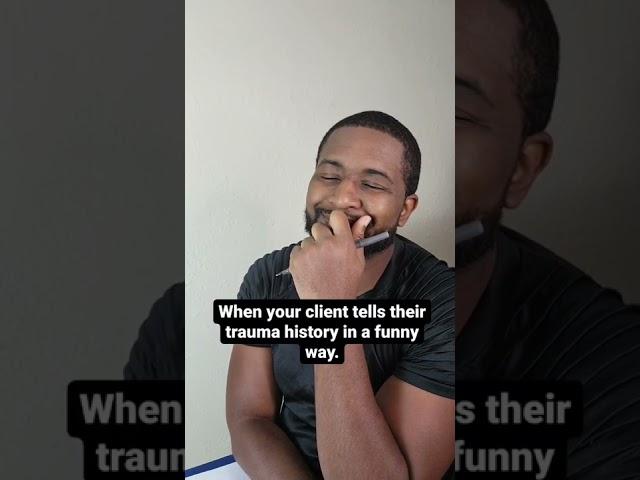 When clients joke about their trauma  | Therapy Humor