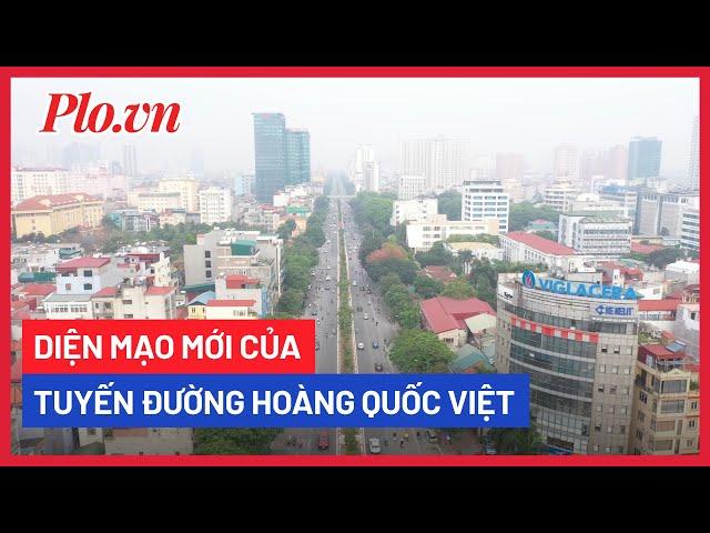 Hà Nội: Toàn cảnh tuyến đường Hoàng Quốc Việt sau xén dải phân cách  - PLO