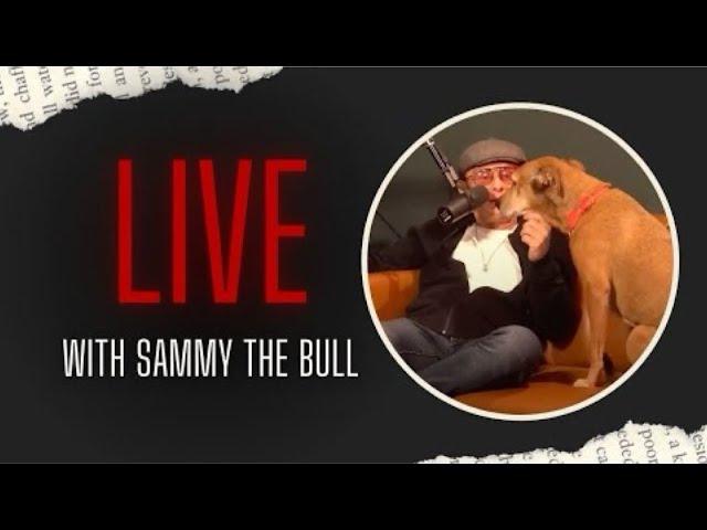  LIVE  Stories from #SammyTheBull | Ep. 106