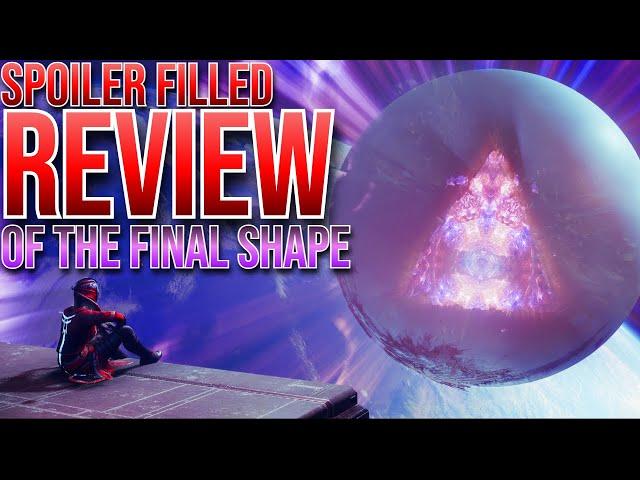 My SPOILER FILLED Review Destiny 2 The Final Shape, Full Campaign, Post Campaign And More