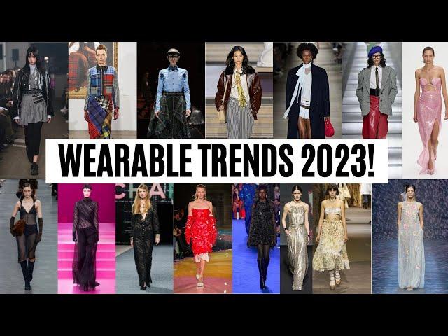 10 Best *WEARABLE* Fashion Trends of 2023!