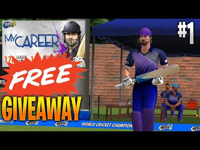 (WCC-3) Career Mode #1 and Free giveaway. First Match gone wrong! [World Cricket championship 3]