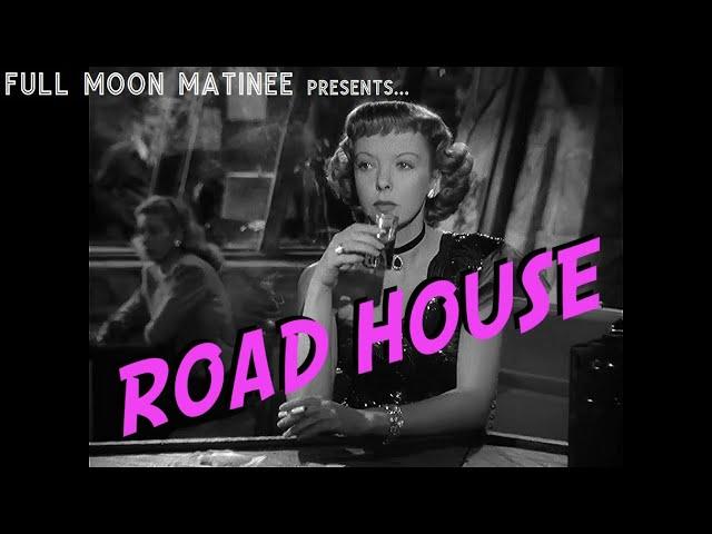ROAD HOUSE (1948) | Ida Lupino, Richard Widmark | NO ADS! | Film Noir | Crime Drama