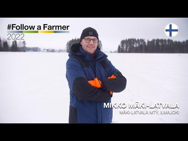 Follow a Farmer - Mikko Mäki-Latvala - S1:E1