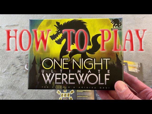 How to Play One Night Ultimate Werewolf by Bezier Games