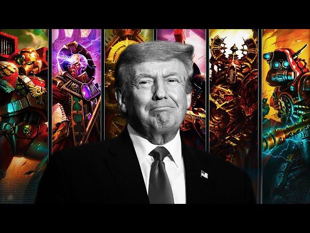 Warhammer 40k Factions if they were Explained by Donald Trump