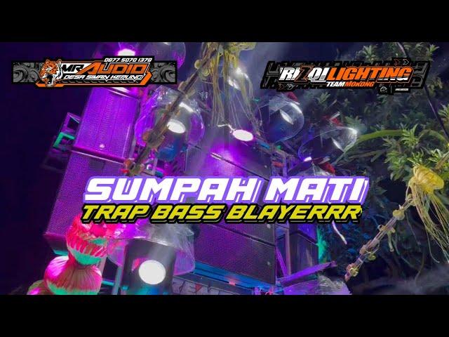 DJ SUMPAH MATI MR AUDIO X TRAP BASS BLAYER #battlesound #dj #djjinggle #djviral #karnaval #djremix.