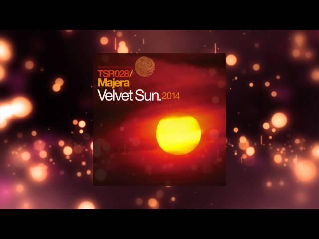 Majera - Velvet Sun (Original 2007 Mix) [Touchstone Recordings]