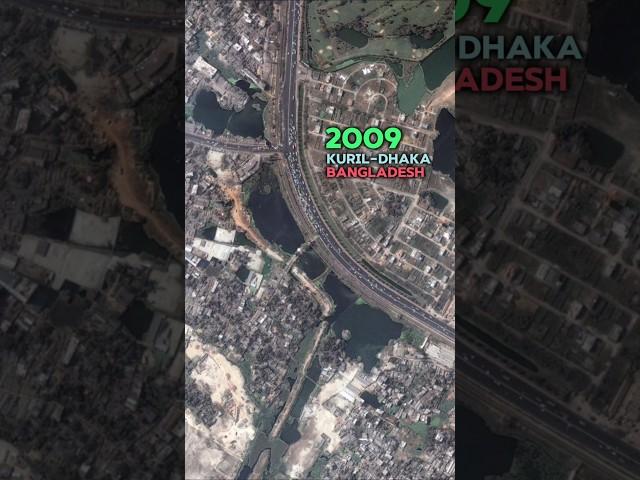 Kuril Dhaka  2008 to 2023 Transformation - Google Earth Satellite View Timelapse - Bangladesh Edit