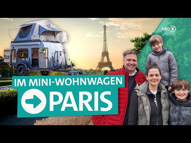 Camping in France - Paris and the Atlantic coast in a mini caravan | ARD Reisen