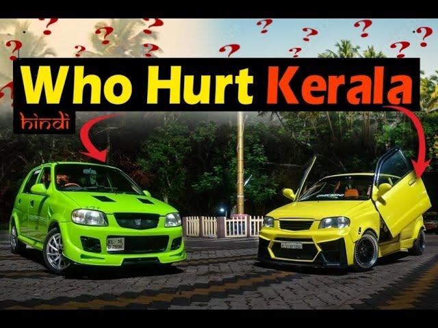 Why Kerala Have So Many Modified Cars? | And Why Police Can't Stop Them!