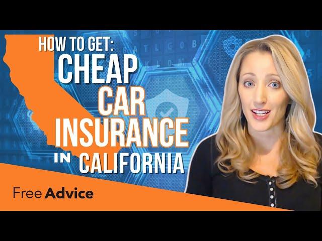 Cheap Car Insurance in California: Save Hundreds in 2024!