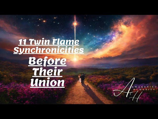 11 Twin Flame Synchronicities Before Their Union