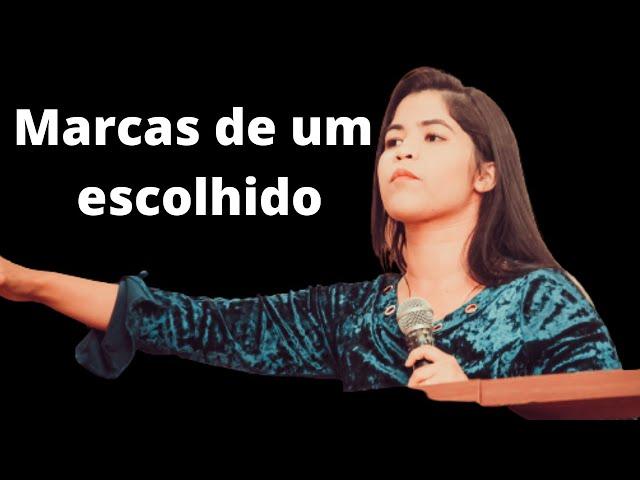 Pregação impactante Marcas de um escolhido - Priscila Cavalcante