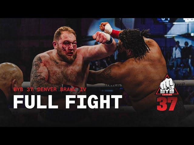 700 Pounds of Bare Knuckle Boxing - Juan Adams vs. BIG George Taylor | BYB 37 - Denver Brawl IV