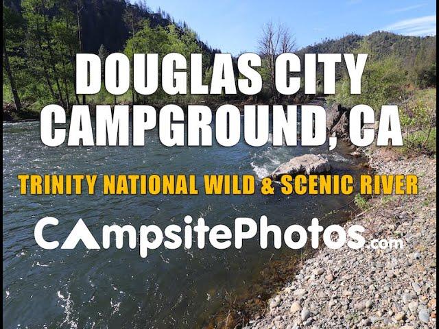 Douglas City Campground - Trinity National Wild & Scenic River, CA