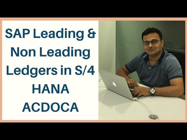 SAP Leading & Non Leading Ledgers in S/4 HANA ACDOCA | SAP Extension Ledgers in SAP S4 HANA